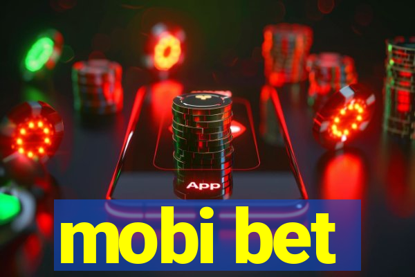 mobi bet