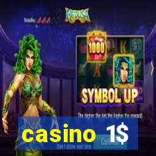 casino 1$