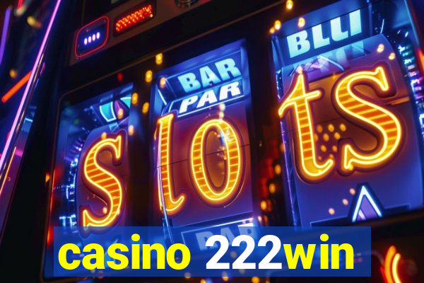 casino 222win