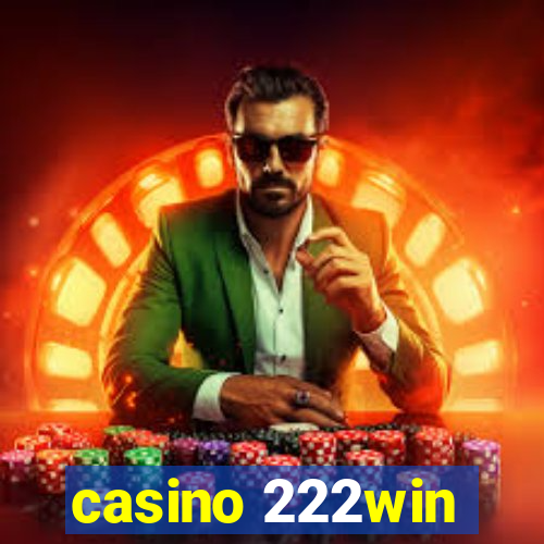 casino 222win