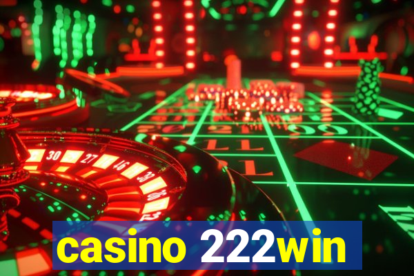 casino 222win