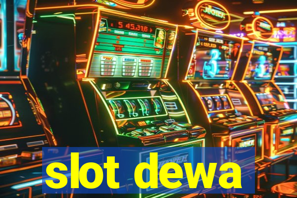 slot dewa