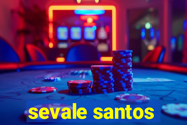 sevale santos