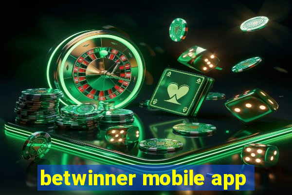 betwinner mobile app