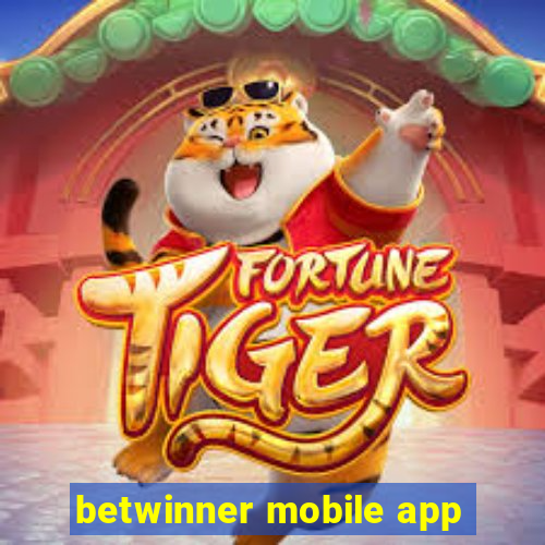 betwinner mobile app