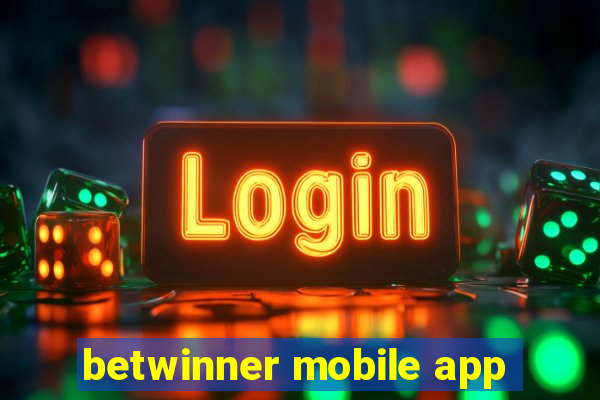 betwinner mobile app