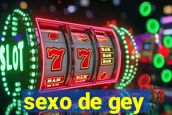 sexo de gey