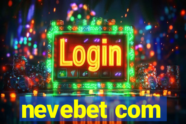 nevebet com