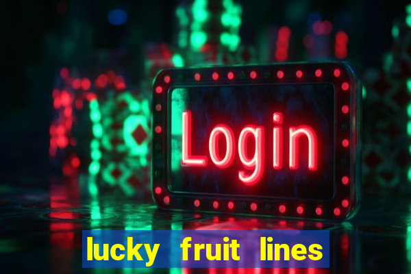 lucky fruit lines slot free play