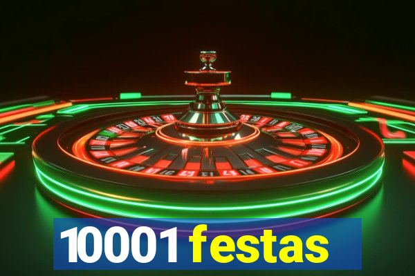 10001 festas