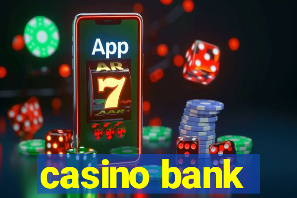 casino bank