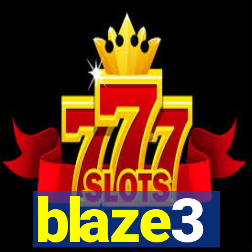 blaze3