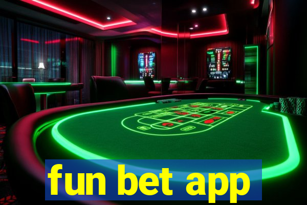 fun bet app