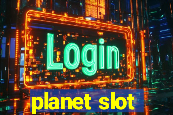 planet slot