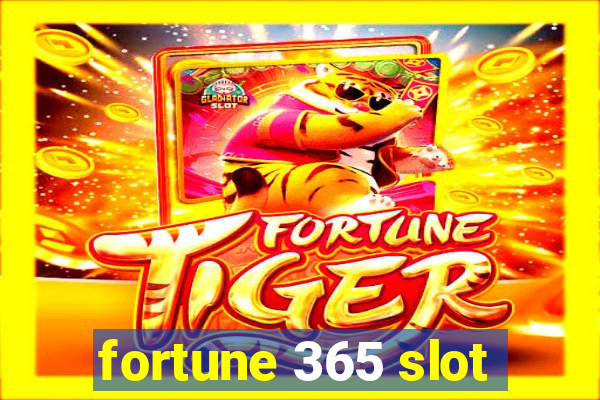 fortune 365 slot