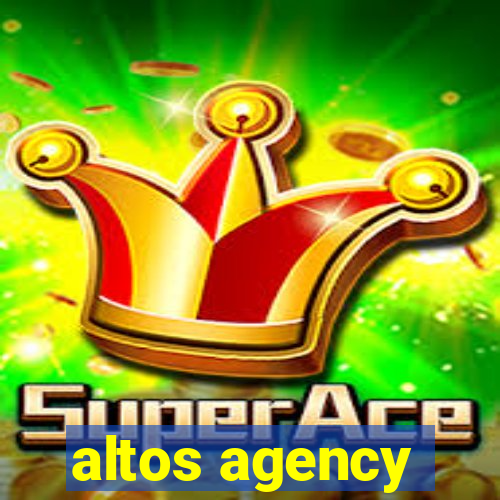 altos agency