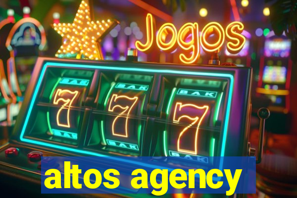 altos agency