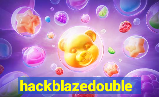 hackblazedouble