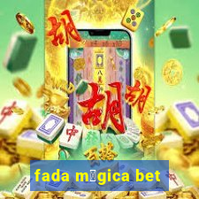 fada m谩gica bet