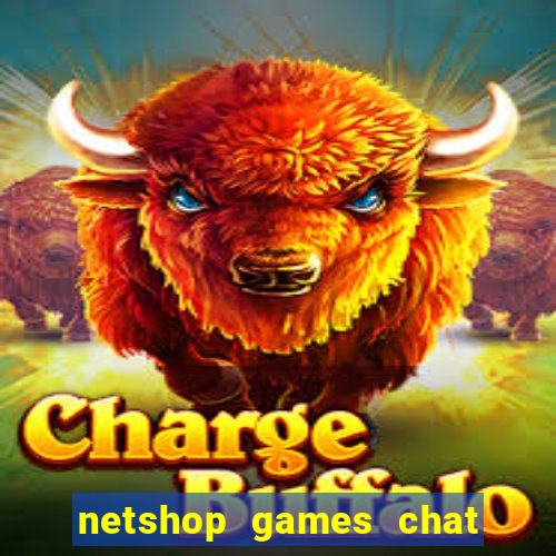 netshop games chat ao vivo