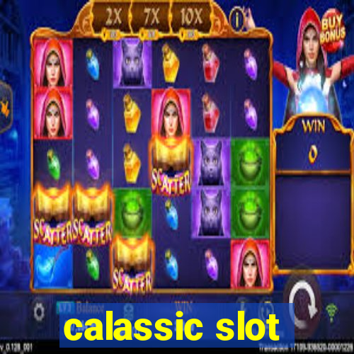 calassic slot