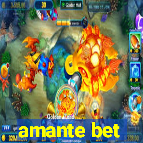 amante bet