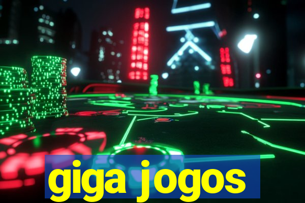 giga jogos