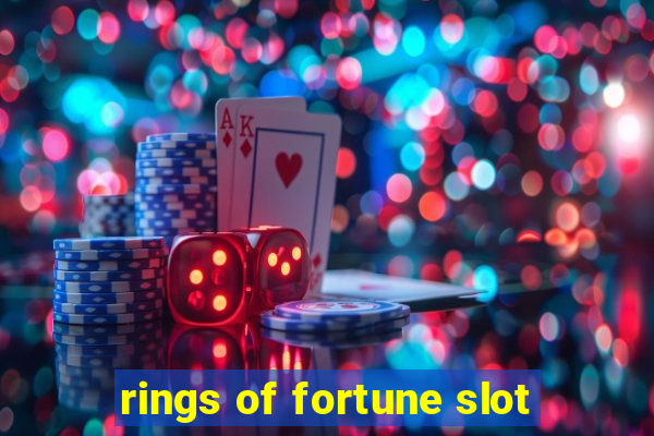 rings of fortune slot