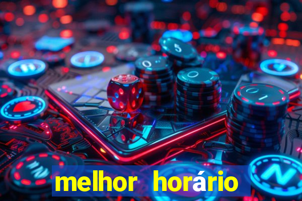 melhor horário para jogar fortune dragon hoje