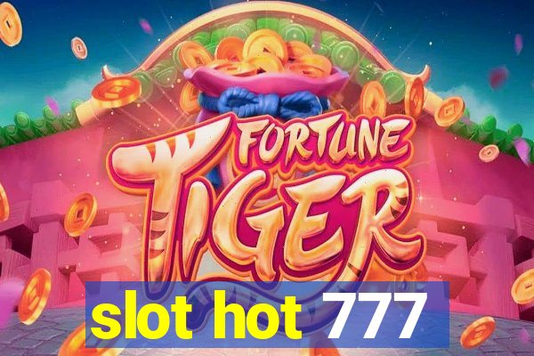 slot hot 777