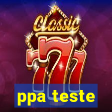 ppa teste