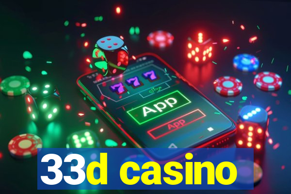 33d casino