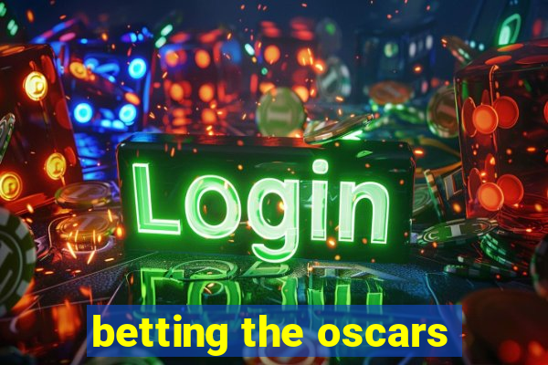 betting the oscars