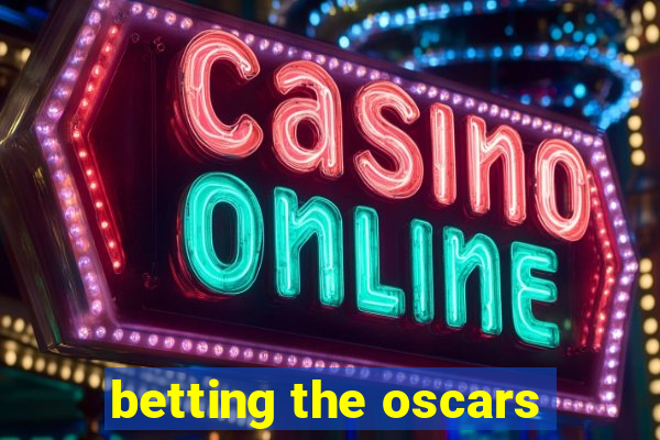 betting the oscars