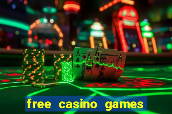 free casino games free casino games