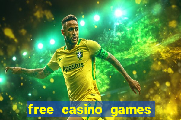 free casino games free casino games