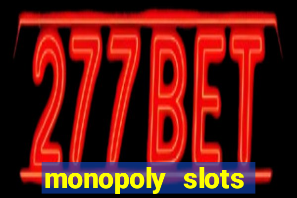 monopoly slots jogos de casino