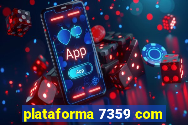 plataforma 7359 com