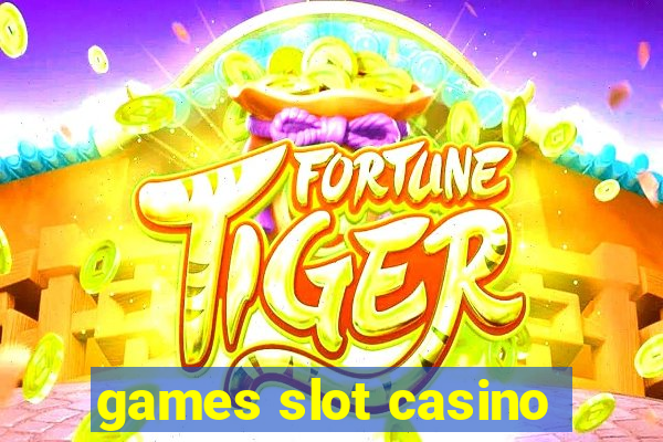 games slot casino