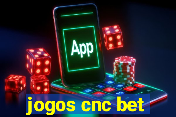 jogos cnc bet