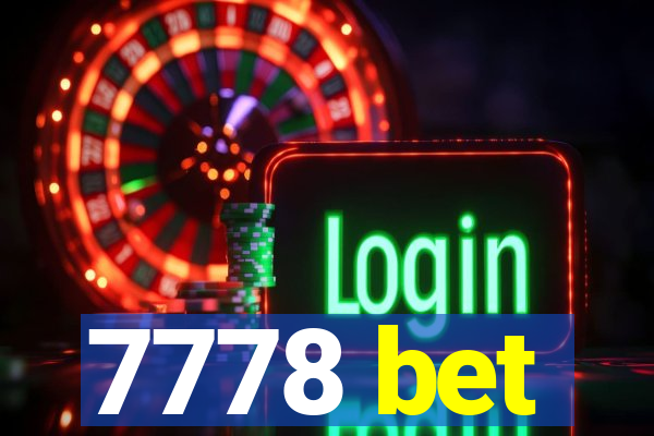 7778 bet