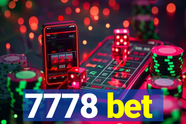 7778 bet