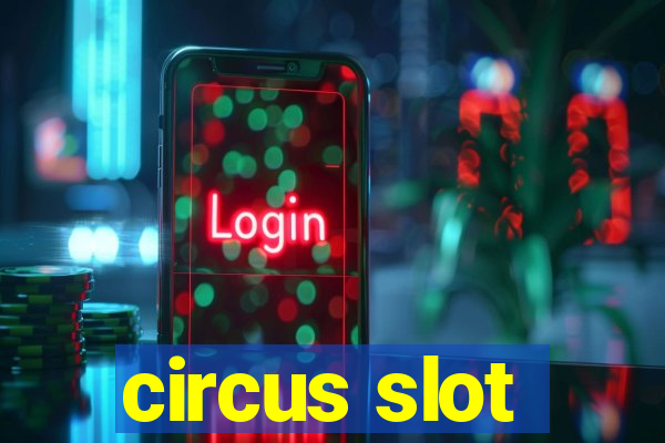 circus slot