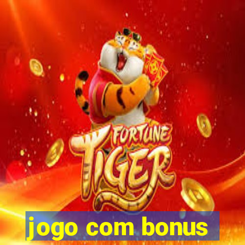 jogo com bonus