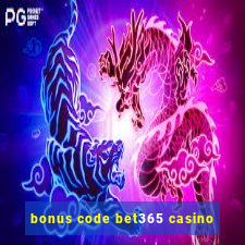 bonus code bet365 casino