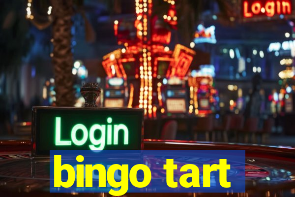 bingo tart