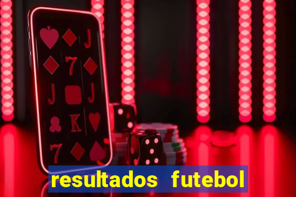 resultados futebol ao vivo bet365