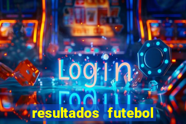 resultados futebol ao vivo bet365