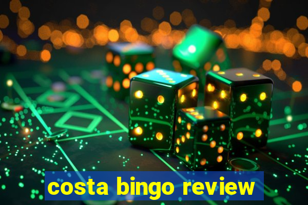 costa bingo review