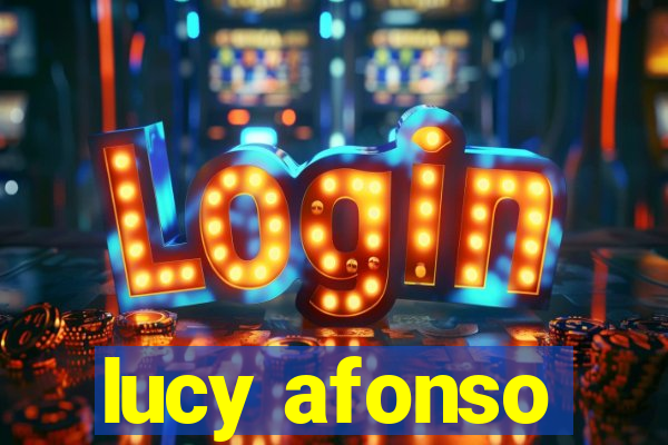 lucy afonso